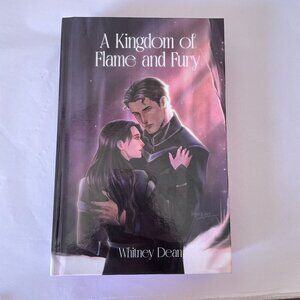 A Kingdom Of Flame and Fury Whitney Dean Little Wicked Books